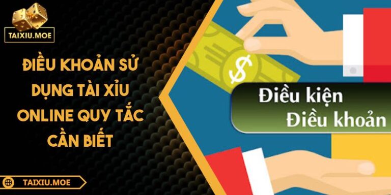 điều khoản sử dụng Tài xỉu Online